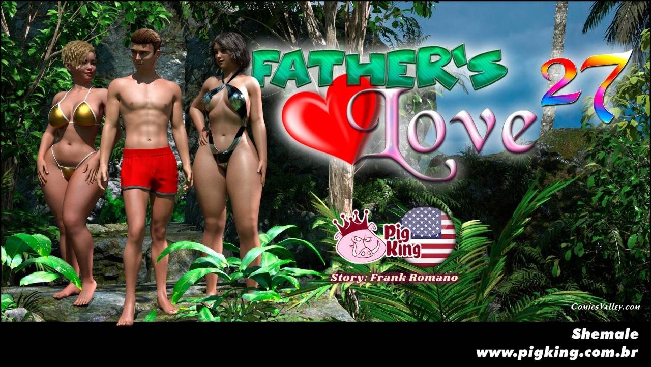 Father’s Love 21-25 [PigKing] – Father’s Love 27 | 3D Adult Porn Comics