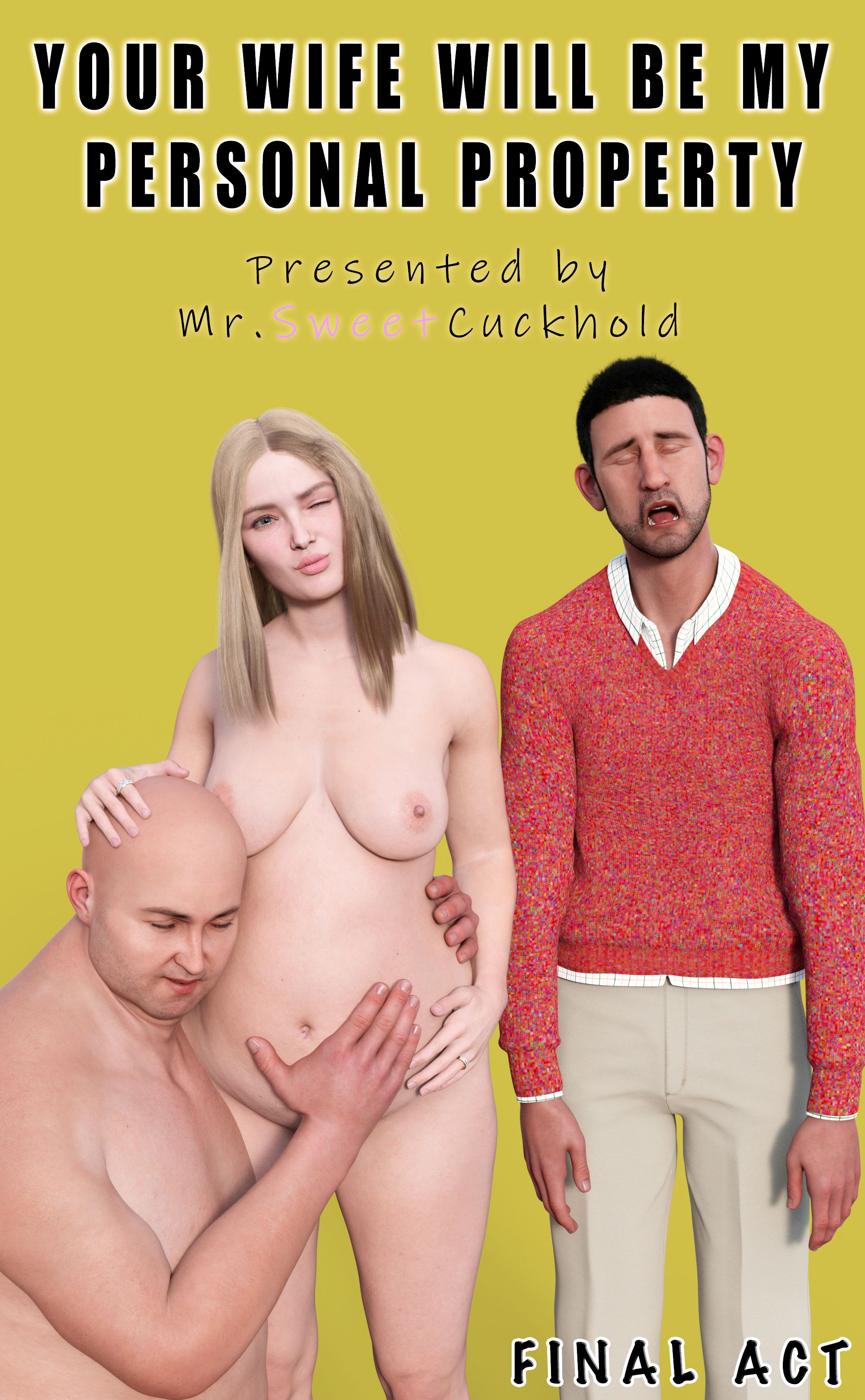 Your wife will be my personal property [Mr.SweetCuckhold] - Your wife will  be my personal property 4 - GEDE Comix