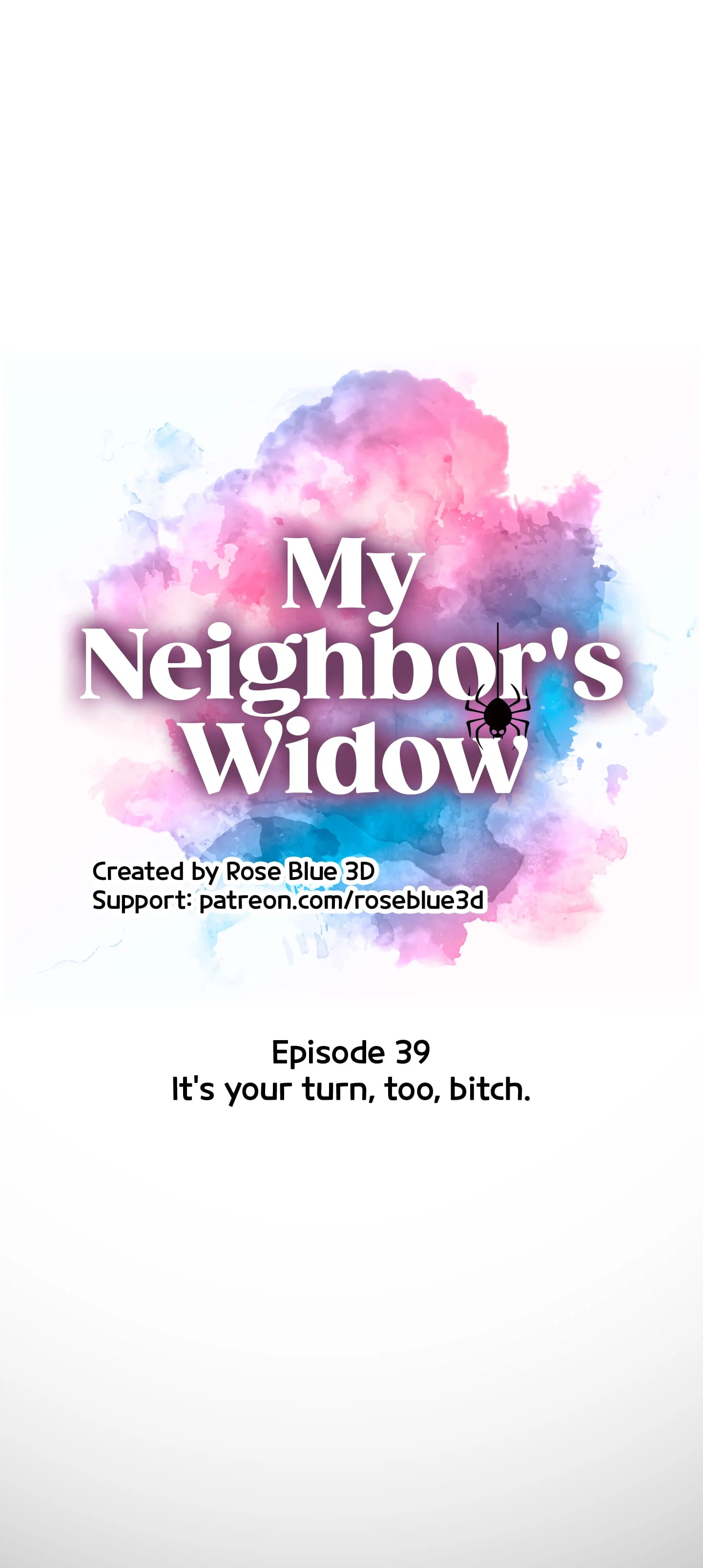 My Neighbor’s Widow  [RoseBlue3D] - 39 . My Neighbor's Widow - Ch.39 - Page 5